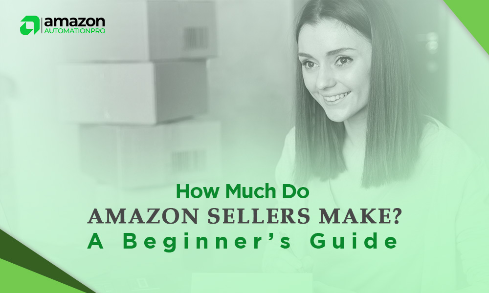 how much do amazon sellers make