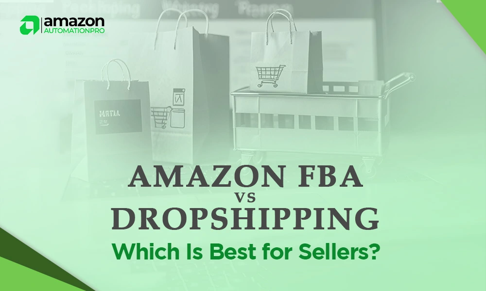 Amazon FBA vs Dropshipping